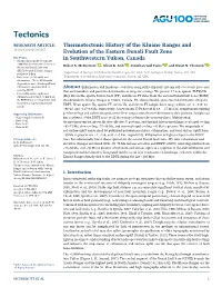 Thermotectonic History of the Kluane Ranges and Evolution of the Eastern Denali Fault Zone in Southwestern 1