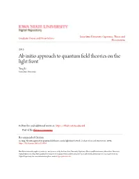 Ab Initio Approach to Quantum Field Theories on the Light Front Yang Li Iowa State University