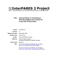 General Study 11 Final Report: Selecting Digital File Formats for Long-Term Preservation