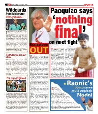 Pacquiao Says Great Roger Federer and Make His Own Major Final