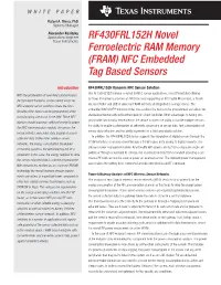 RF430FRL152H Novel Ferroelectric RAM Memory NFC Embedded Tag Based Sensors