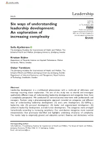 Six Ways of Understanding Leadership Development and Present Empirical Data and Theoretical Arguments for How They Are Arranged in Terms of Increasing Complexity