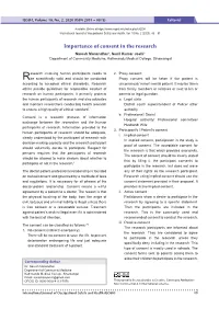 Importance of Consent in the Research Naresh Manandhar1, Sunil Kumar Joshi1 1Department of Community Medicine, Kathmandu Medical College, Sinamangal