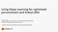 Using Deep Learning for Optimized Personalized Card Linked Offer