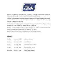 According to Guidelines Set Forth by the North Coast League, Schools