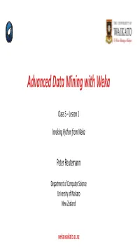 Advanced Data Mining with Weka (Class 5)