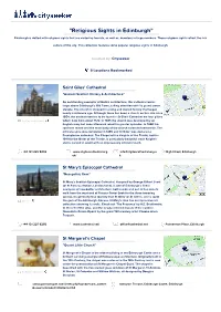 Religious Sights in Edinburgh" Edinburgh Is Dotted with Religious Sights That Are Visited by Tourists, As Well As, Devotees in Large Numbers