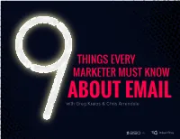 9 Things Every Marketer Must Know About Email