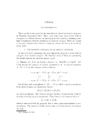 Db(Intro) These Are the Lecture Notes for the Introductory School on Derived Categories in Warwick, September 2014. They Cover S