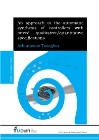 Masters Thesis: an Approach to the Automatic Synthesis of Controllers with Mixed Qualitative/Quantitative Specifications