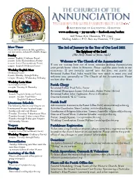 The 3Rd of January in the Year of Our Lord 2021 Please Check Our Website for Mass Guidelines, Seat Reservations, and Possible Schedule Changes