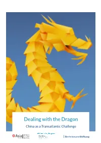 Dealing with the Dragon: China As a Transatlantic Challenge
