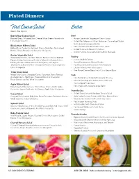 First Course Salad Entrée Select One Option
