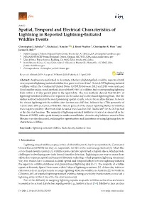 Spatial, Temporal and Electrical Characteristics of Lightning in Reported Lightning-Initiated Wildﬁre Events