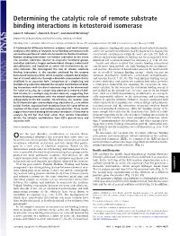 Determining the Catalytic Role of Remote Substrate Binding Interactions in Ketosteroid Isomerase