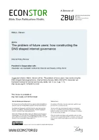 How Constructing the DNS Shaped Internet Governance