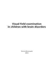 Visual Field Examination in Children with Brain Disorders