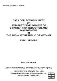 Data Collection Survey on Strategy Development of Disaster Risk Reduction and Management in the Socialist Republic of Vietnam