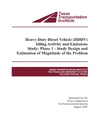 Heavy-Duty Diesel Vehicle (Hddv) Idling Activity and Emissions Study: Phase 1 - Study Design and Estimation of Magnitude of the Problem