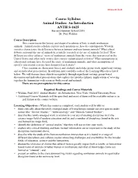 Course Syllabus Animal Studies: an Introduction ANTH S-1625 Harvard Summer School 2016 Dr