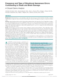 Frequency and Type of Situational Awareness Errors Contributing to Death and Brain Damage a Closed Claims Analysis