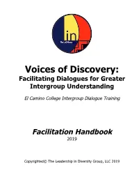 Voices of Discovery: Facilitating Dialogues for Greater Intergroup Understanding