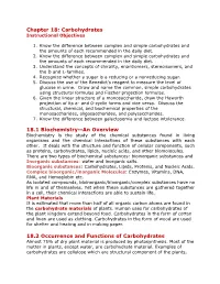 Chapter 18: Carbohydrates 18.1 Biochemistry--An Overview 18.2