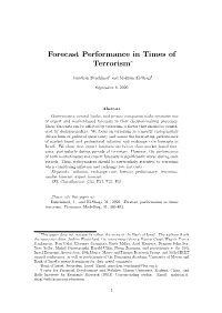 Forecast Performance in Times of Terrorism∗