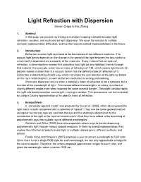 Light Refraction with Dispersion Steven Cropp & Eric Zhang