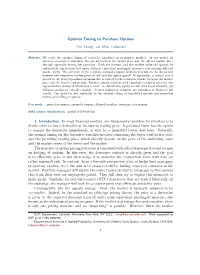 Optimal Timing to Purchase Options