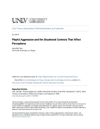 Playful Aggression and the Situational Contexts That Affect Perceptions