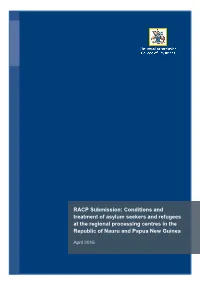 RACP Submission: Conditions and Treatment of Asylum Seekers and Refugees at the Regional Processing Centres in the Republic of Nauru and Papua New Guinea