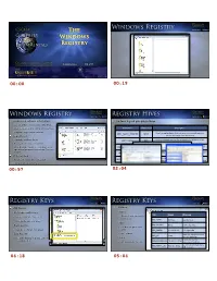 The Windows Registry the Windows Registry