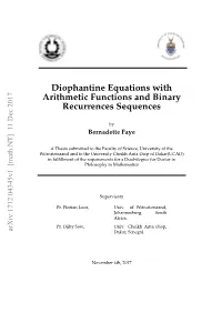 Diophantine Equations with Arithmetic Functions and Binary Recurrences Sequences