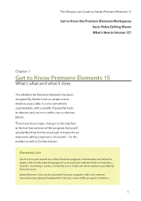 Get to Know Premiere Elements 15 What’S What and What It Does