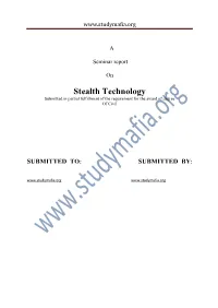 Stealth Technology Submitted in Partial Fulfillment of the Requirement for the Award of Degree of Civil