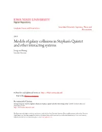 Models of Galaxy Collisions in Stephan's Quintet and Other Interacting Systems Jeong-Sun Hwang Iowa State University