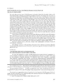 WEST EUROPEAN SEAL MATRICES from COLLECTION of NICOLAY LIKHACHEV the Article Discusses the Corpus of West European Seal Matrices Kept at the Scientific Archives of St
