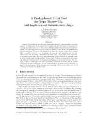 A Prolog-Based Proof Tool for Type Theory Taλ and Implicational Intuitionistic-Logic