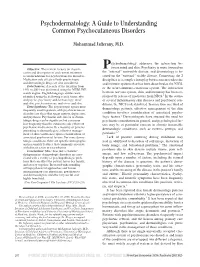 Psychodermatology: a Guide to Understanding Common Psychocutaneous Disorders