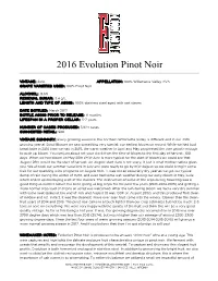 2016 Evolution Pinot Noir