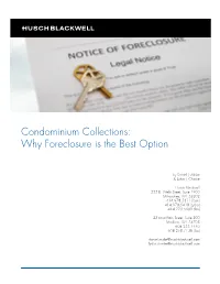 Condominium Collections: Why Foreclosure Is the Best Option