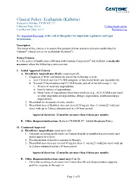 Ecallantide (Kalbitor) Reference Number: CP.PHAR.177 Effective Date: 03/16 Coding Implications Last Review Date: 03/17 Revision Log