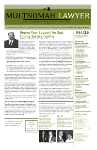 MBACLE to Register for a CLE, Please See the Inserts in This Issue Or Go to County Justice Facility