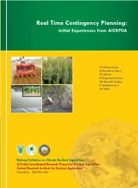 Real Time Contingency Planning : Initial Experiences from AICRPDA