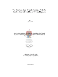 The Analysis of an Organic Rankine Cycle for Smaller Concentrated Solar Powered Systems