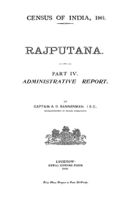 Administrative Report, Part IV, Rajputana