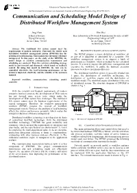 Communication and Scheduling Model Design of Distributed Workflow Management System