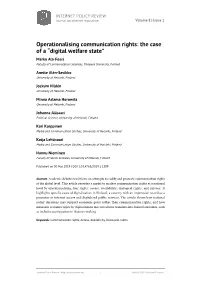 Operationalising Communication Rights: the Case of a “Digital Welfare State” Marko Ala-Fossi Faculty of Communication Sciences, Tampere University, Finland