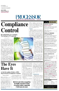 The Eyes Have It on the Iris in Terms of Being Used for Identi- Tation in Another New Jersey District in 2003, Continued from Page 1 with a Single Pulse of Light